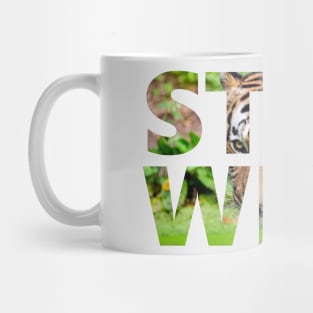 Stay Wild - Tiger Stalking - Positive T-Shirt Mug